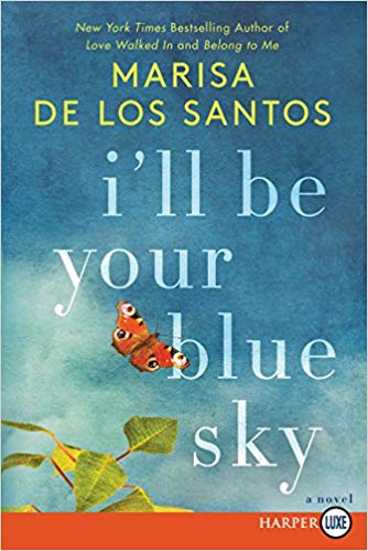 de los Santos, Marisa - I'll Be Your Blue Sky Audio Book Free