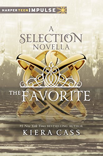 The Favorite (Kindle Single) (The Selection Novella) by [Cass, Kiera]